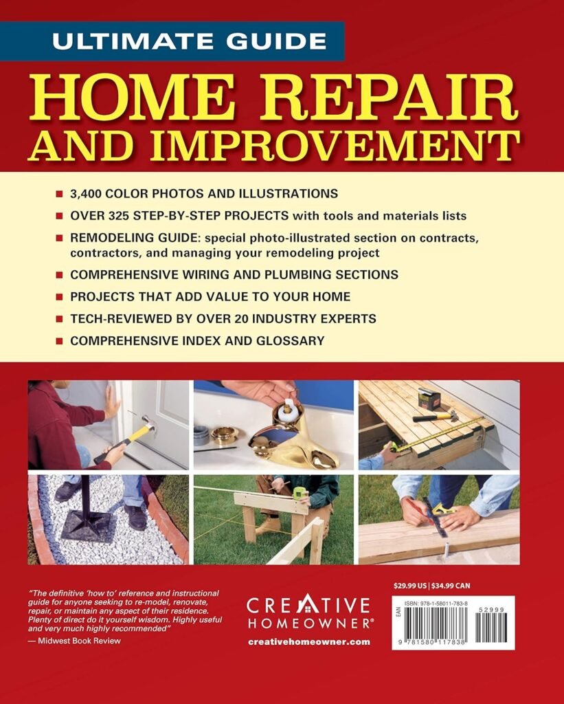 Ultimate Guide to Home Repair and Improvement, Updated Edition: Proven Money-Saving Projects; 3,400 Photos  Illustrations (Creative Homeowner) 600 Page Resource with 325 Step-by-Step DIY Projects     Hardcover – August 31, 2016